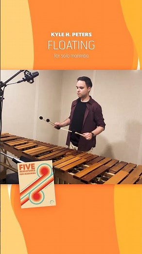 Floating (Kyle H. Peters) – Marimba Solo