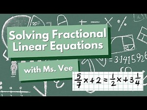 How to Solve Fractional Linear Equations | Step-by-step Guide | 1/3(x) + 8 = 6