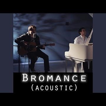 Bromance (Acoustic) (feat. Andy Lange)