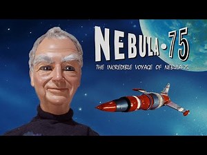 RETRO SCI-FI ACTION: The Incredible Voyage of Nebula-75 (A Supermarionation Adventure)