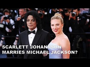 Scarlett Johansson Marries Michael Jackson?