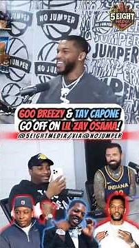 600 Breezy & Tay Capone Reveal the Truth Behind Lil Zay Osama’s Story!