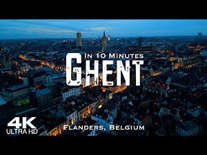 GHENT 🇧🇪 Gent Drone Aerial 4K | Gand Belgium Belgique België