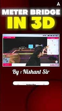 Meter Bridge Experiment Explained in 3D Model | Class 12 NCERT + NEET | Nishant Sir