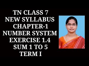 7th Maths T-1 Ch-1 Number system | Ex-1.4 (1 to 5 sums) | Samacheer One plus One channel