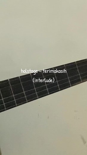 Terima Kasih Atas Segala Rasa: Tutorial Fingerstyle