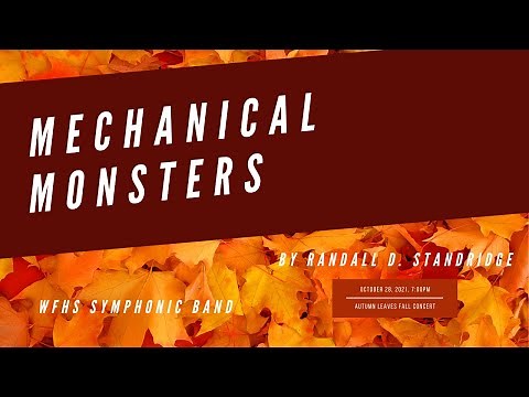 West Forsyth Symphonic Band – Mechanical Monsters