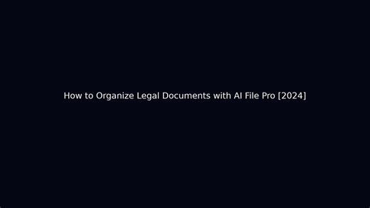 Legal Document Management Made Simple With AI File Pro