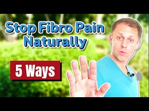 5 Ways to Stop Fibromyalgia Pain Naturally