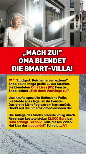 „MACH ZU!" OMA BLENDET DIE SMART-VILLA!