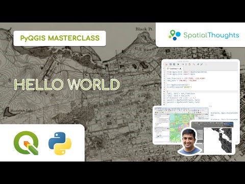 Hello World - PyQGIS Masterclass