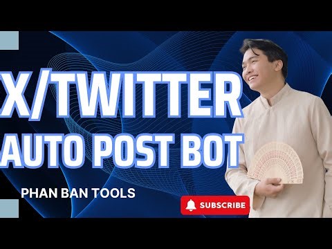 How to Auto Post Twitter Using the Best X/Twitter Auto Post Bot