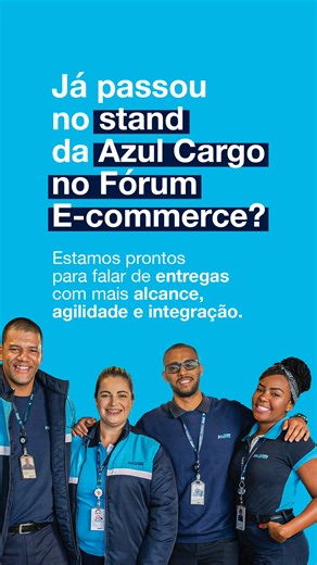 Azul Cargo Express on Instagram: "A Azul Cargo tem a solução logística perfeita para o seu e-commerce, e a gente prova isso aqui no Fórum do E-commerce Brasil! Estamos marcando presença com um stand especial, trocando ideias, conhecendo novas parcerias e apresentando todas as possibilidades logísticas que só quem voa para mais de 5 mil cidades pode oferecer. ✈️📦"