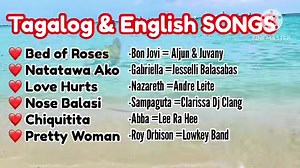 TAGALOG & ENGLISH SONGS /Nonstop love Song ❤️ Bed of Roses ❤️ Natatawa Ako ❤️ Love Hurts ❤️ Nose Balasi ❤️ Chiquitita ❤️ Pretty Woman #music #lovesongs #lovemusic #karaoke #musiclovers #oldsongs #OFW #musiclovers #ofwjovycarpatrecio Disclaimer No Copyright Infringement Intended I Do Not Own The Music In This Video. All Rights belong to the owner|music writer|composer. Copyright Disclaimer Under Section 107 of the Copyright Act 1976, allowance is made for "fair use" for purposes such as criticism