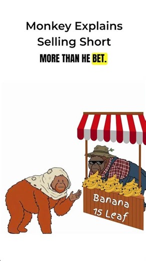 Monkey Explains Selling Short.🍌..#shorts #money