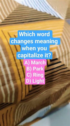 Which word changes meaning when you capitalize it?