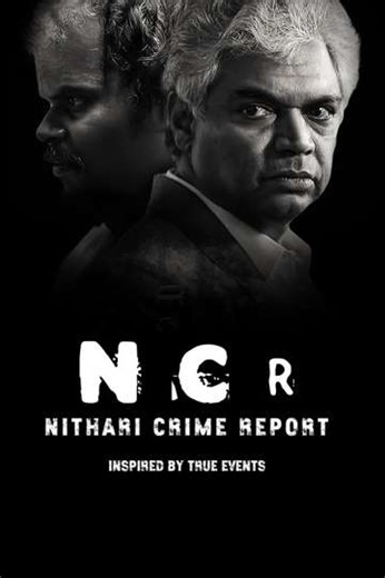 NCR - Nithari Crime Report (2024) - TV Show