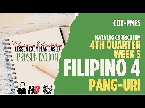 COT - Filipino 4 (MATATAG) Quarter 4 Week 5 Lesson Presentation : Pang-Uri (PMES Based)