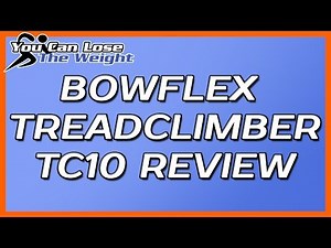 Bowflex Treadclimber Reviews - Bowflex Treadclimber TC10 (Plus Treadclimber Cost)