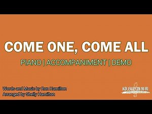 Come One, Come All | Piano | Accompaniment | Lyrics