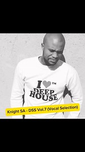 8.1K views · 837 reactions | Gone Are The Years … DSS Vol.7 Mixed By Knight SA  Friday Belongs To Soulful House @top fans | Knight SA | Facebook