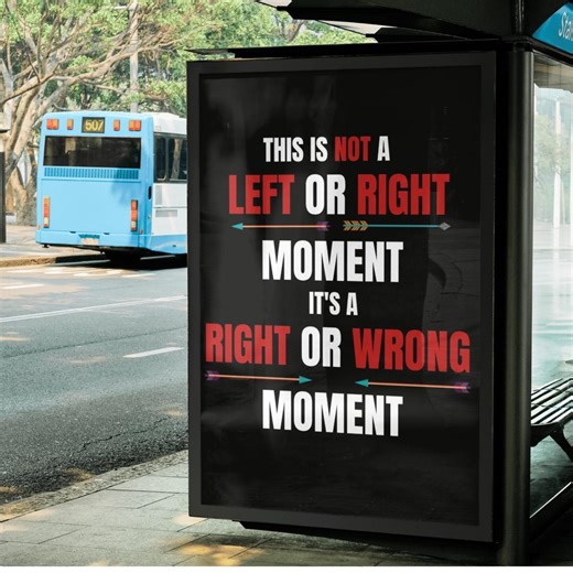 Not Left Or Right Moment Protest Poster | Unity & Justice Political Statement Poster | Right Or Wrong Silhouette Clip Art | Activism Print
