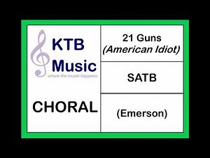 21 Guns (Green Day)(Emerson) SATB Choir [Full Performance]
