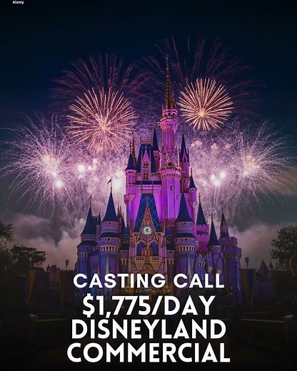 🏰✨ DISNEYLAND COMMERCIAL CASTING CALL – EARN UP TO $1,775DAY! ✨🏰