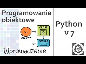 Programowanie obiektowe Python - wprowadzenie