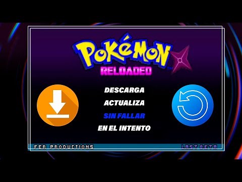 Como DESCARGAR o ACTUALIZAR pokemon reloaded the last beta Sin Fallar en el Intento
