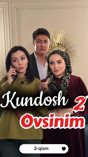 💟𝑲𝒖𝒎𝒖𝒔𝒉 𝑶'𝒌𝒕𝒂𝒎𝒐𝒗𝒂 on Instagram: "Kundosh ovsinim 2-qism🔥 Serial real psixologik voqealar asosida suratga olingan ✅ Aktyorlar jamosi : @umid_sobirof @shahloxojiyeva @zamirabeshimova_actress @abdullayeva_nodira01 Mobilograf @shakhboz_sultanov_"
