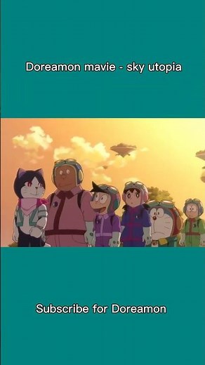 Doreamon Movie: Sky Utopia ☁️🔥