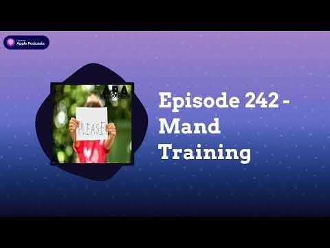 ABA Inside Track - Episode 242 - Mand Training