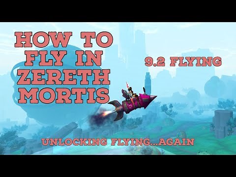 How to unlock flying in Zereth Mortis | Complete Guide | Shadowlands flying in 9.2