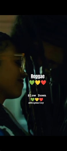 Slow Down 🎵 Skip Marley, H.E.R. 🎧💚💛❤️ @SkipMarley
