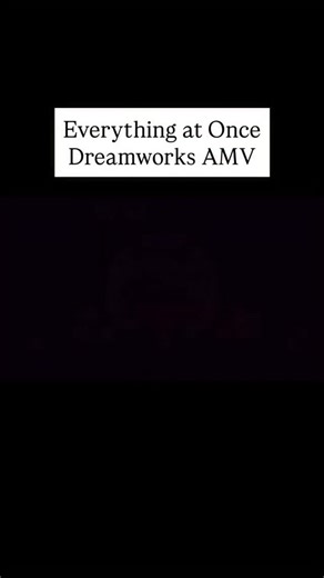 FunnyHappyStudiosYT on Instagram: "AMV Dreamworks “Everything at Once” #amv #dreamworks #music #animation #song"