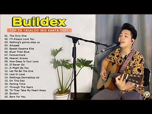 Buildex Music Best OPM Cover 2022 - Buildex Music Top Hits Songs Cover Nonstop Playlist 2022