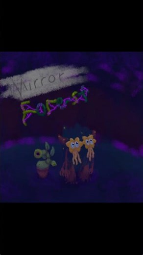 My Singing Monsters MIRROR FOREST NEW msm Fanmade island #mysingingmonsters #msm #shorts