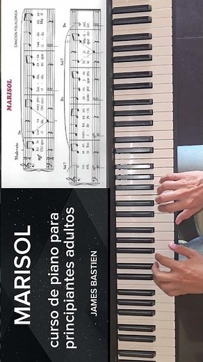 Marisol - Curso de piano para principiantes adultos por james bastien