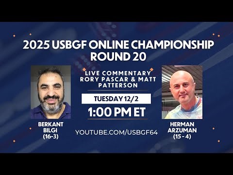 2025 USBGF Online Championship Rd 20 - Berkant Bilgi vs Herman Arzuman