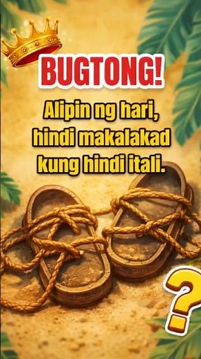 Bugtong 239 😊🧠👟 #bugtong #riddles