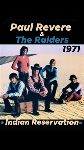 "Indian Reservation" 1971~Paul Revere & the Raiders #70smusic #1971