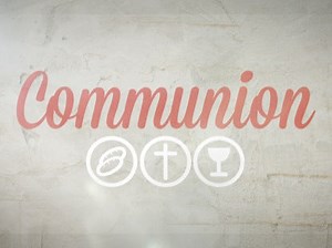 Script Communion Slide One | Wubbleyou Media Group | WorshipHouse Media