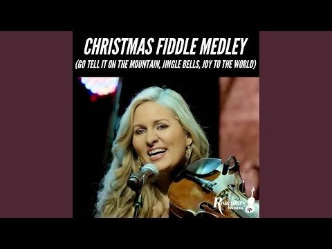 Christmas Fiddle Medley (Go Tell It On The Mountain, Jingle Bells, Joy to the World)