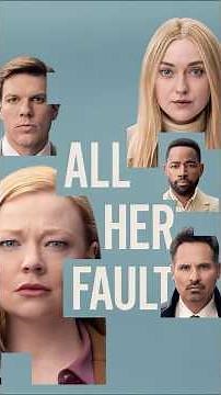 All Her Fault Review – Twisty Thriller Miniseries That Keeps You Guessing