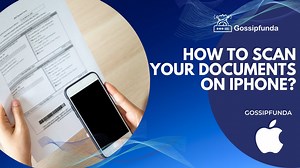 How to scan Documents on iPhone
