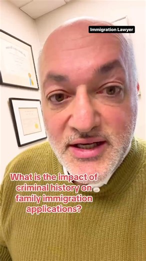 What is the impact of having a criminal history on family immigrant...
