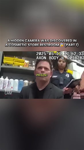 A Hidden Camera Was Discovered in a Cosmetic Store Restroom (Part 1) || #foryoupage #hiddencamera #felony #bodycam #viral