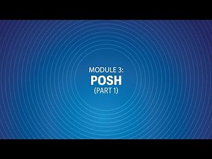 E- Module 3 on Protection Against Sexual Harassment (POSH)- Part-1