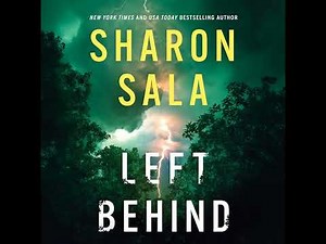 Left Behind by Sharon Sala | Full Audiobook
